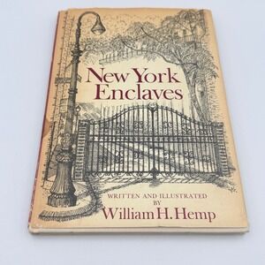 New York Enclaves William H Hemp 1975 First Edition Illustrated Hardcover